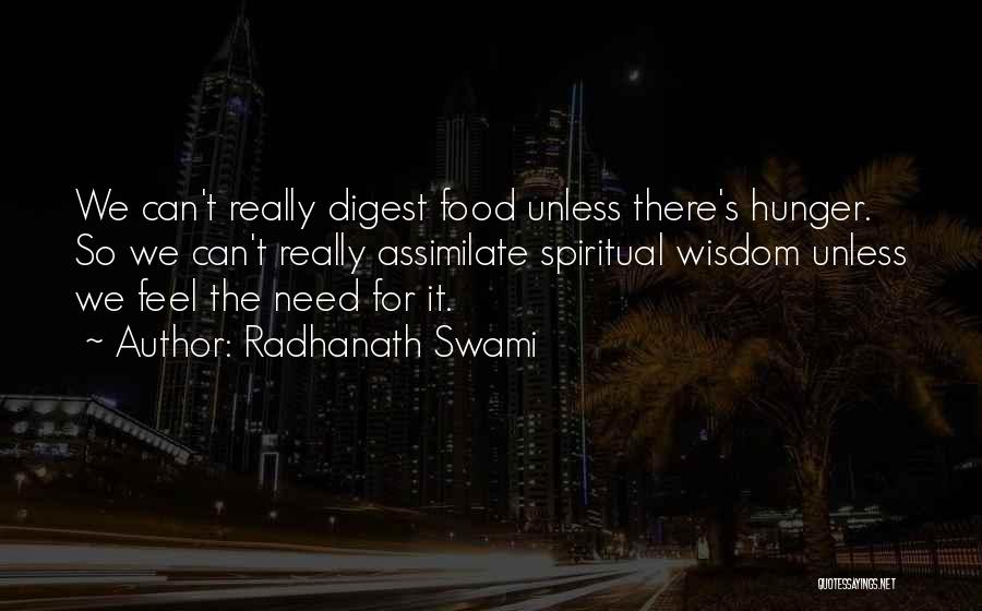 Swami's Quotes By Radhanath Swami