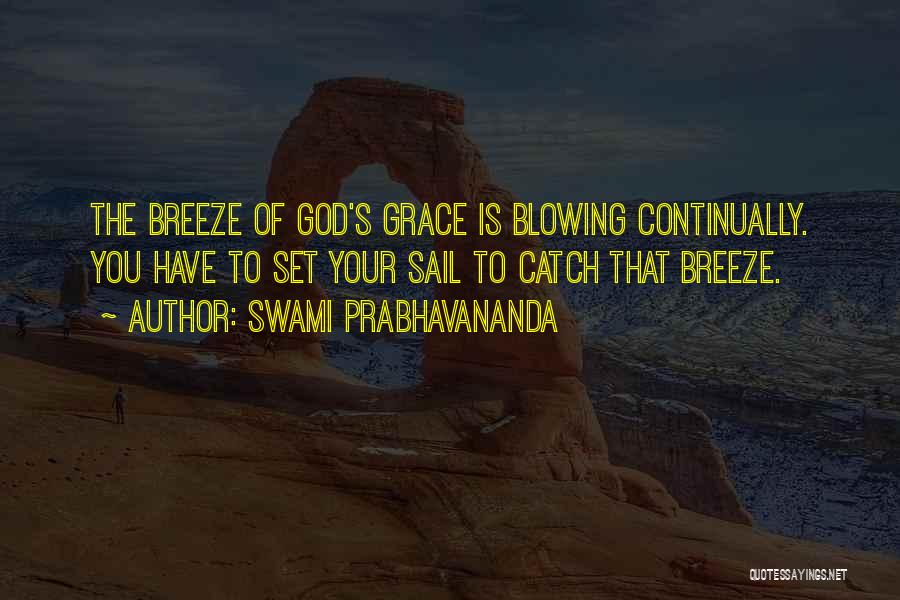 Swami's Quotes By Swami Prabhavananda