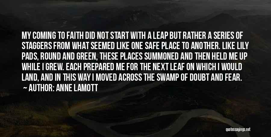 Swamp Land Quotes By Anne Lamott