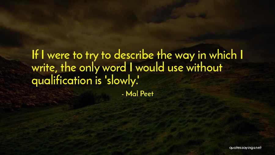 Swamplike Regions Quotes By Mal Peet Swamplike Regions Quotes By Mal Peet