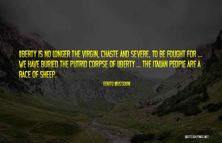 Swampman Shelby Quotes By Benito Mussolini Swampman Shelby Quotes By Benito Mussolini