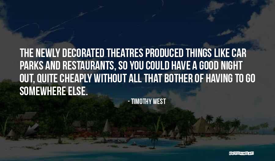 Swamy Venuturupalli Quotes By Timothy West Swamy Venuturupalli Quotes By Timothy West