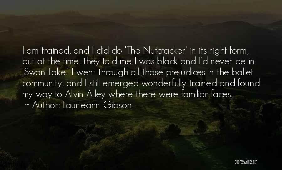 Swan Lake Ballet Quotes By Laurieann Gibson