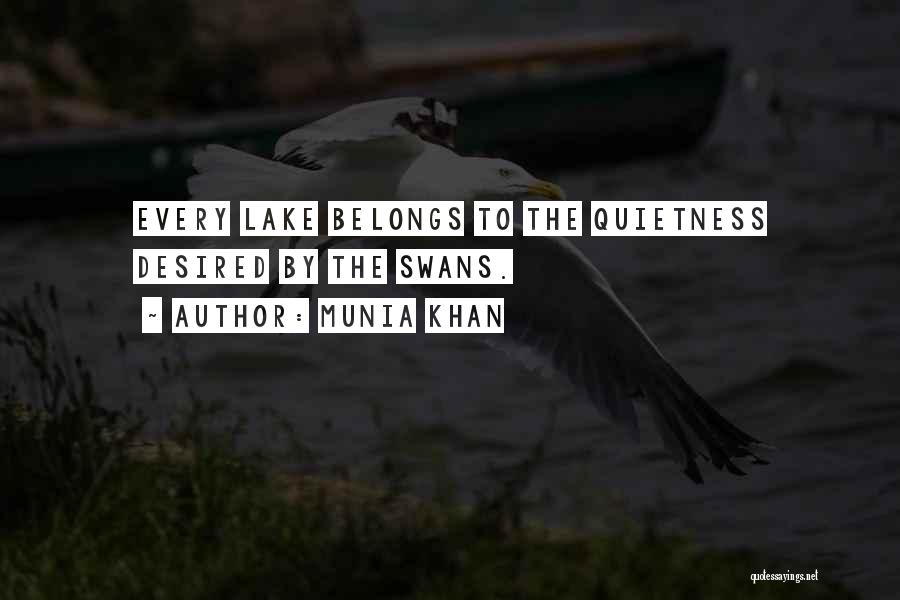 Swan Lake Quotes By Munia Khan