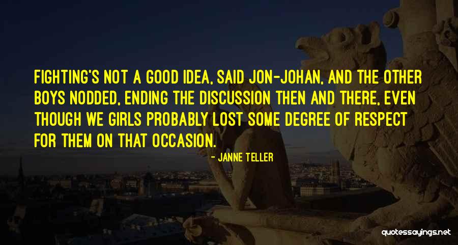 Swan Leavitt Quotes By Janne Teller Swan Leavitt Quotes By Janne Teller