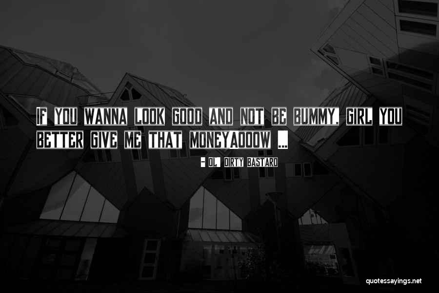 Swan Yoni Quotes By Ol' Dirty Bastard Swan Yoni Quotes By Ol' Dirty Bastard