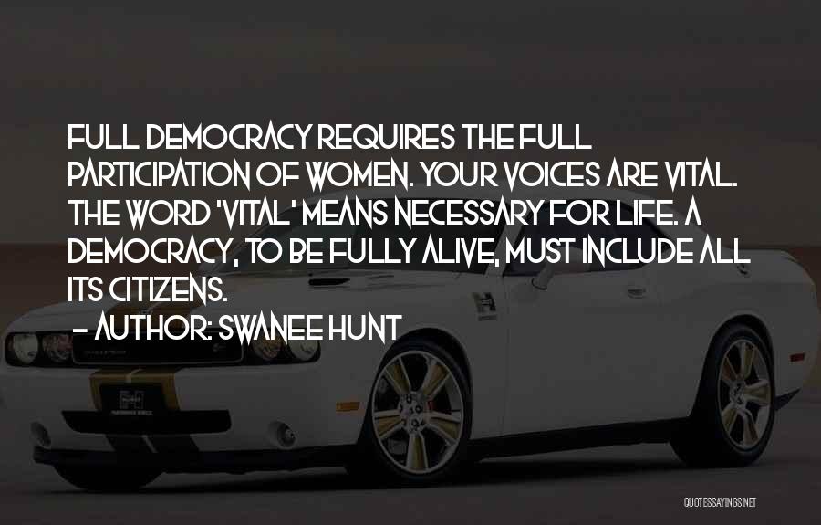 Swanee Hunt Quotes 87143