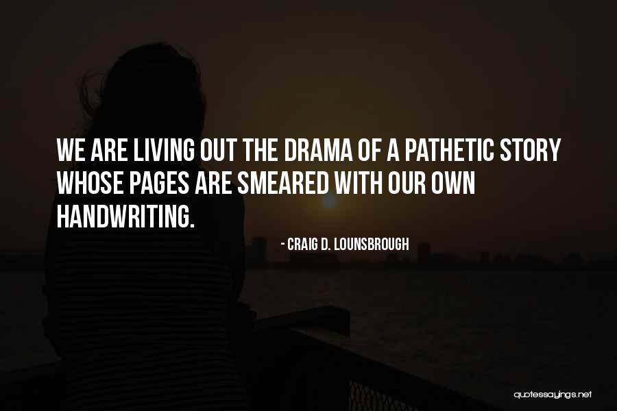 Swanepoel Mega Quotes By Craig D. Lounsbrough Swanepoel Mega Quotes By Craig D. Lounsbrough