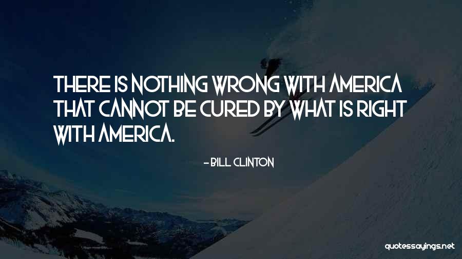 Swanger Dermatology Quotes By Bill Clinton Swanger Dermatology Quotes By Bill Clinton