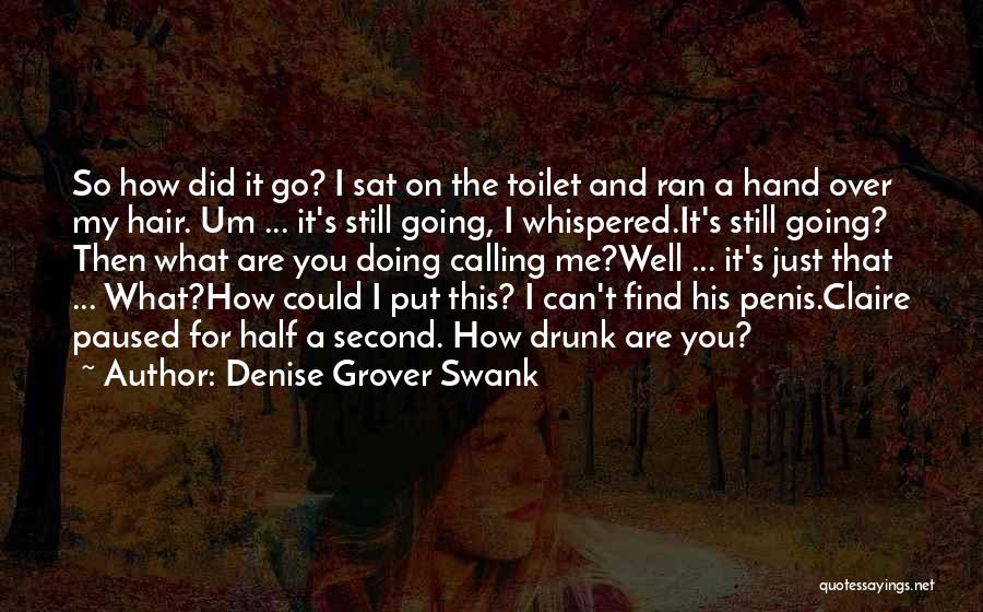 Swank Quotes By Denise Grover Swank