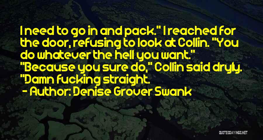 Swank Quotes By Denise Grover Swank