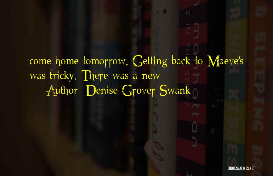 Swank Quotes By Denise Grover Swank