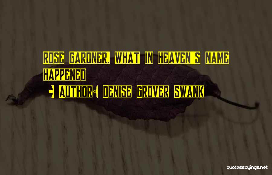 Swank Quotes By Denise Grover Swank