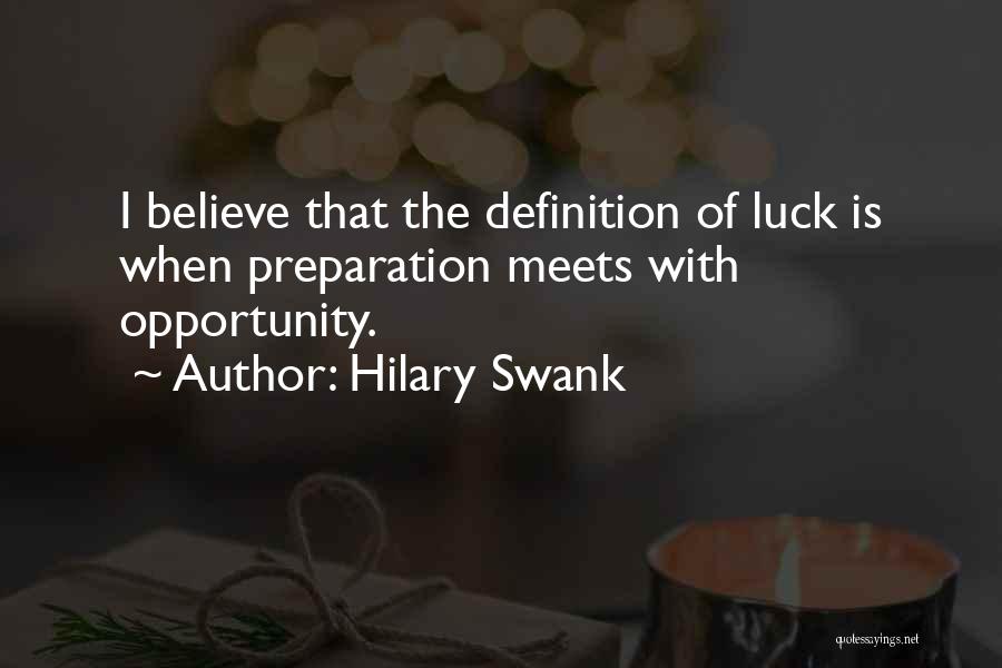 Swank Quotes By Hilary Swank