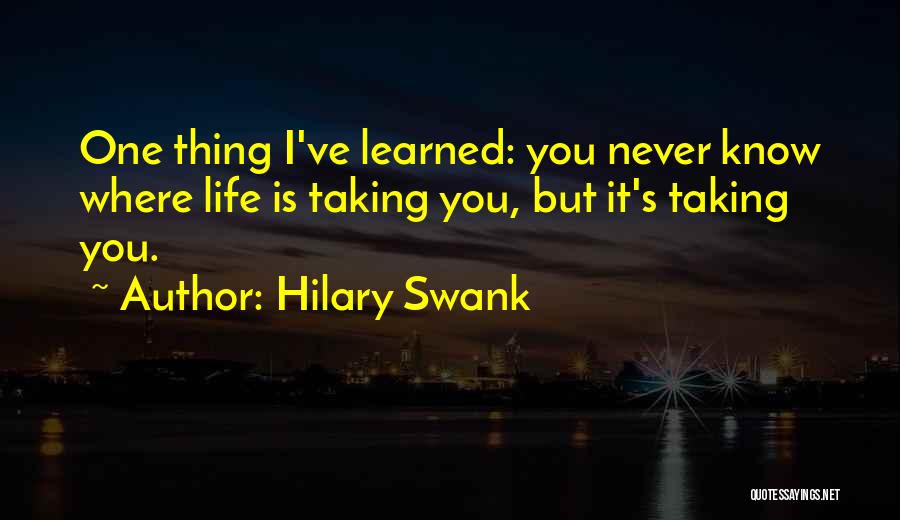 Swank Quotes By Hilary Swank