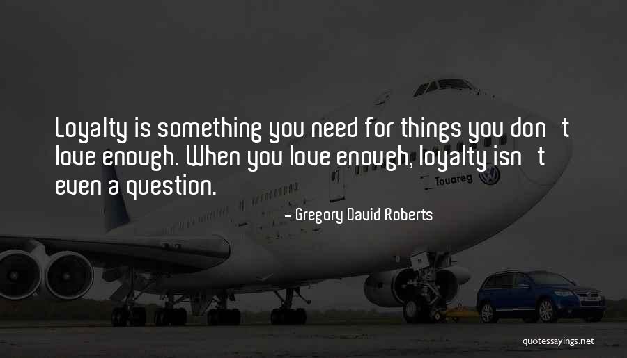 Swanland Strawberries Quotes By Gregory David Roberts Swanland Strawberries Quotes By Gregory David Roberts