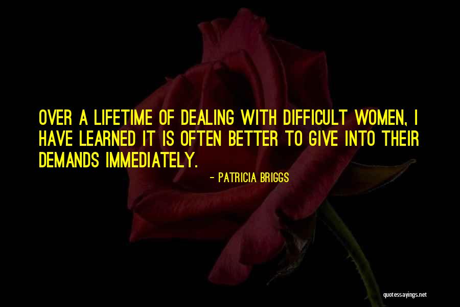 Swanlike Quotes By Patricia Briggs Swanlike Quotes By Patricia Briggs