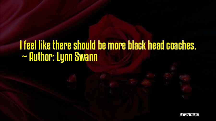 Swann Way Quotes By Lynn Swann