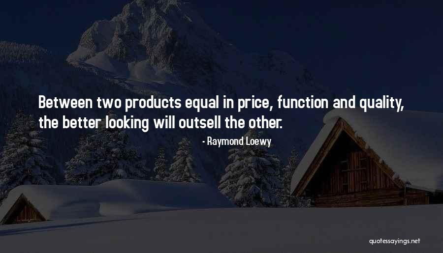 Swannys Fishing Quotes By Raymond Loewy Swannys Fishing Quotes By Raymond Loewy