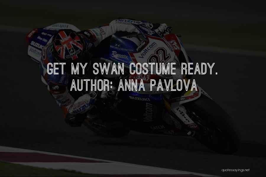 Swans Quotes By Anna Pavlova