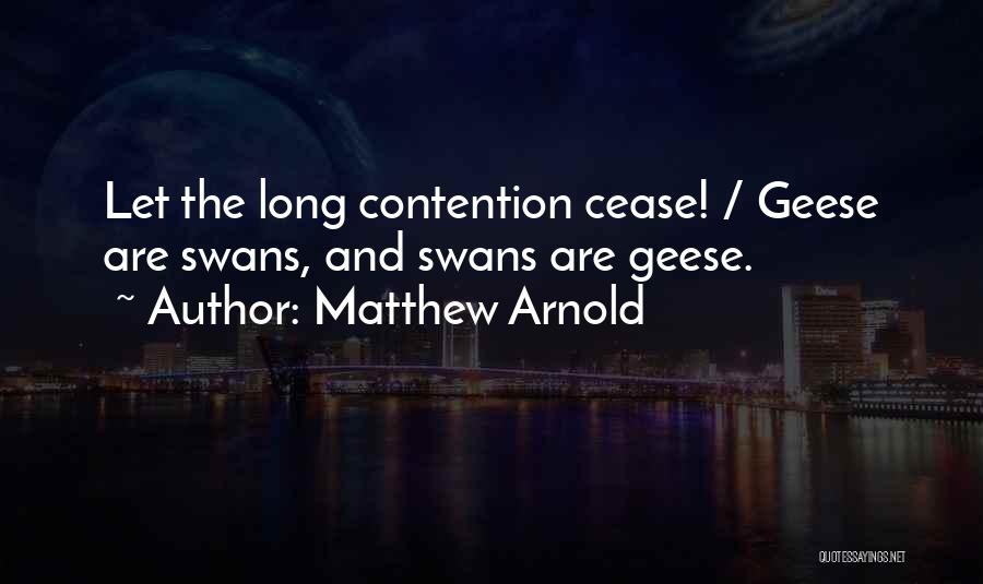 Swans Quotes By Matthew Arnold