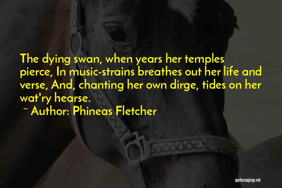 Swans Quotes By Phineas Fletcher