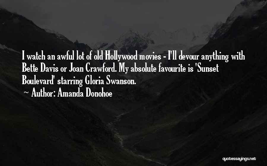 Swanson Quotes By Amanda Donohoe