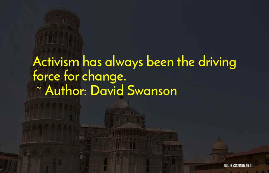 Swanson Quotes By David Swanson