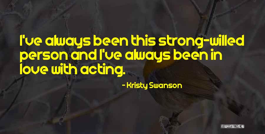 Swanson Quotes By Kristy Swanson