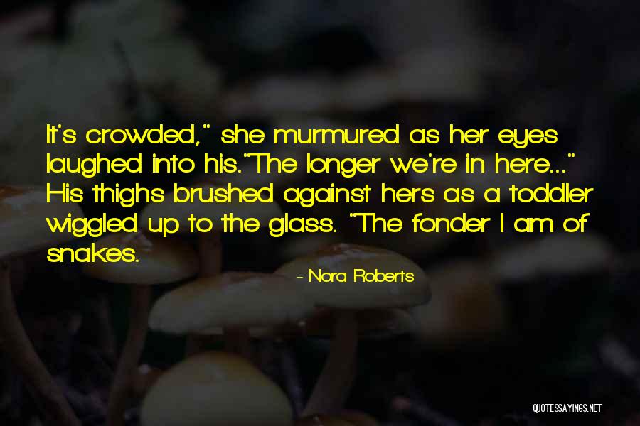 Swanstrom Link Quotes By Nora Roberts Swanstrom Link Quotes By Nora Roberts