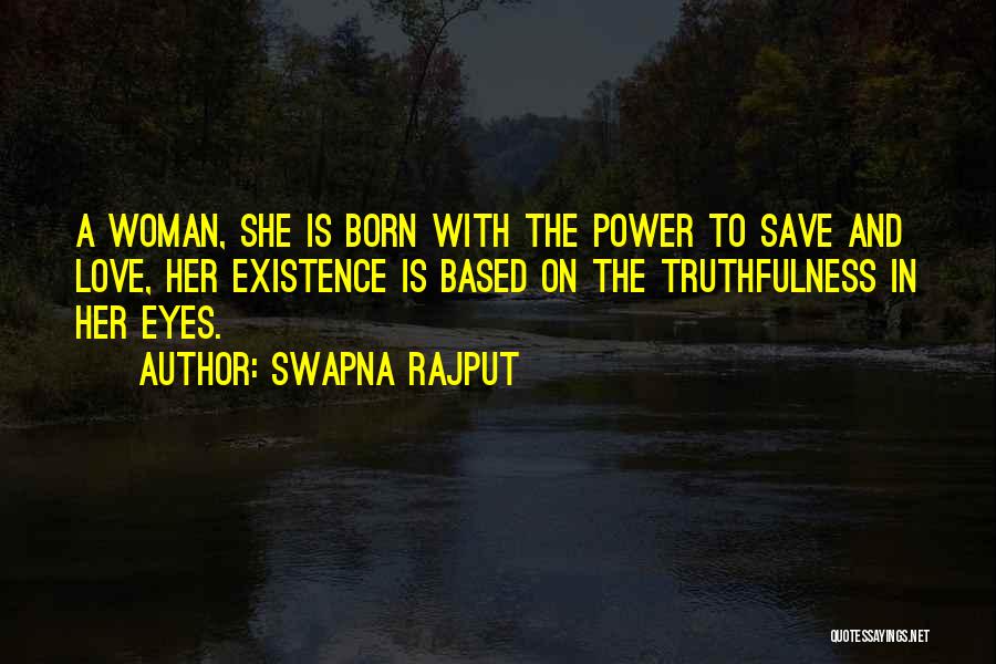 Swapna Rajput Quotes 872521