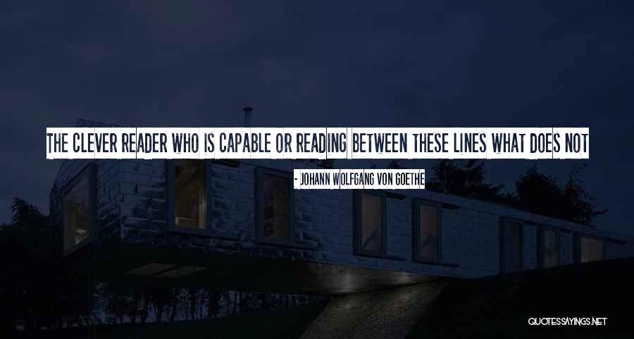Swapna Teledrama Quotes By Johann Wolfgang Von Goethe Swapna Teledrama Quotes By Johann Wolfgang Von Goethe