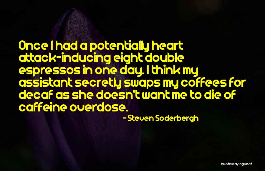 Swaps Quotes By Steven Soderbergh Swaps Quotes By Steven Soderbergh