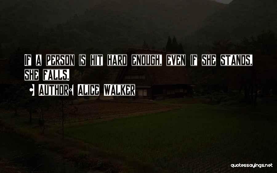 Swaraj Party Quotes By Alice Walker