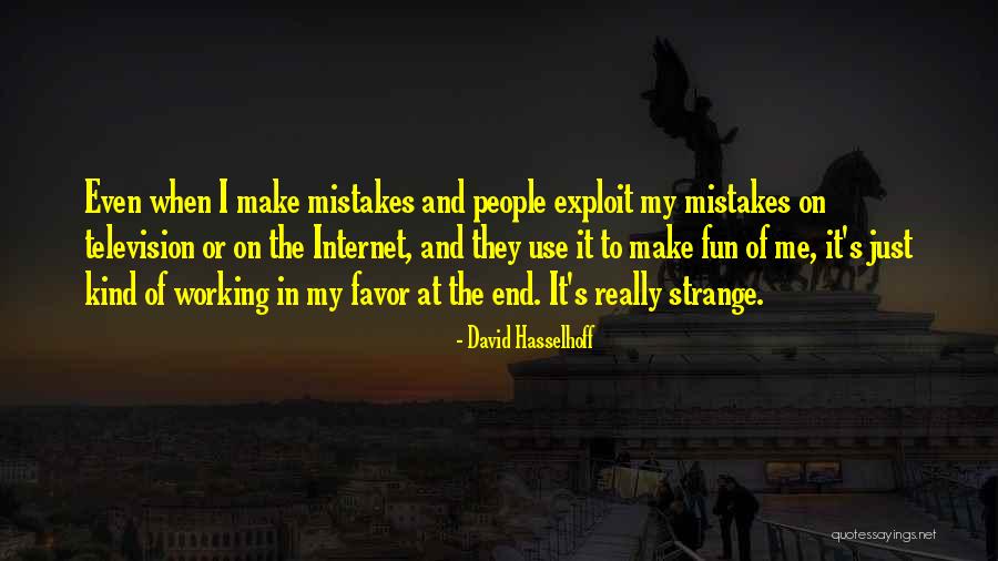 Swarajathi Quotes By David Hasselhoff Swarajathi Quotes By David Hasselhoff