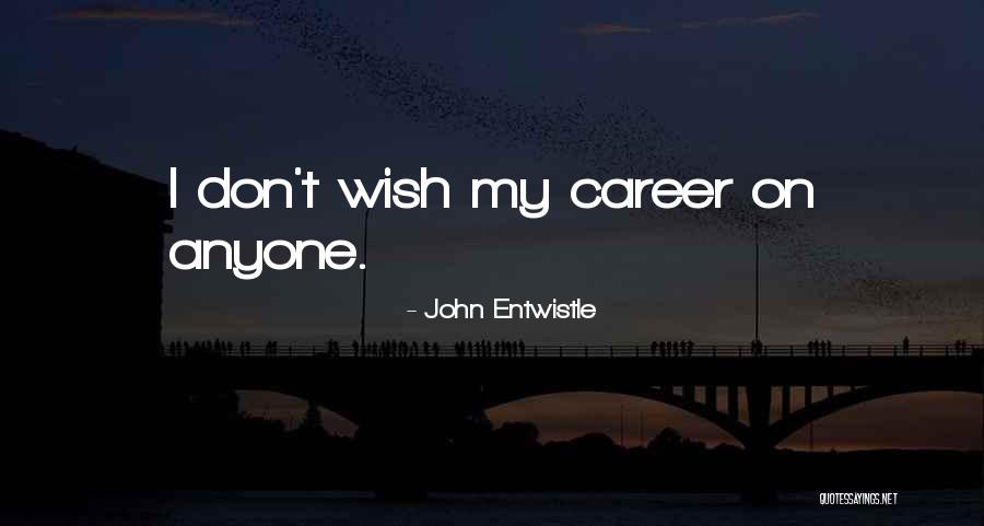 Swaray Dictionary Quotes By John Entwistle Swaray Dictionary Quotes By John Entwistle