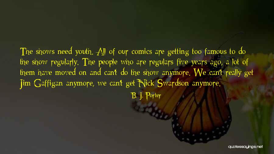 Swardson Nick Quotes By B. J. Porter Swardson Nick Quotes By B. J. Porter