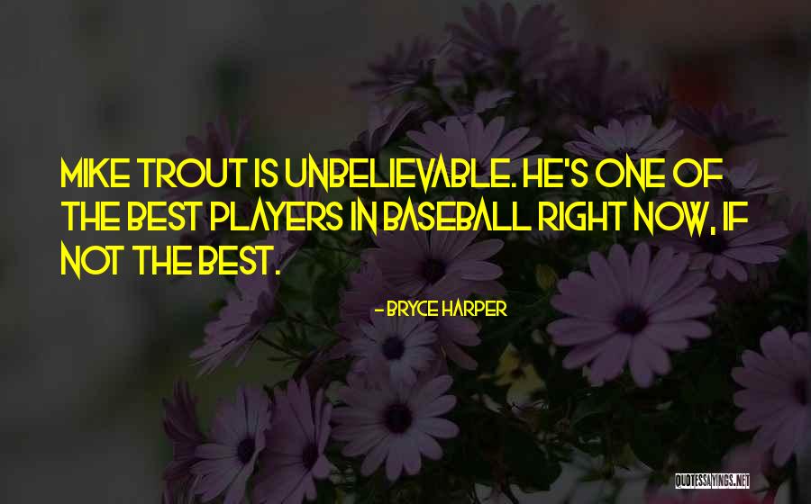 Swarmlike Quotes By Bryce Harper Swarmlike Quotes By Bryce Harper