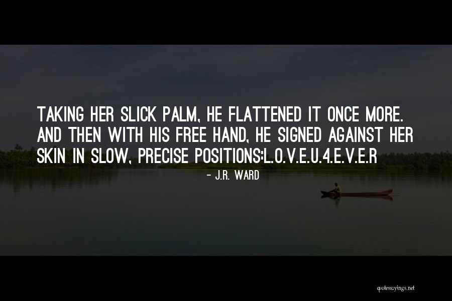 Swarner Drive Quotes By J.R. Ward Swarner Drive Quotes By J.R. Ward