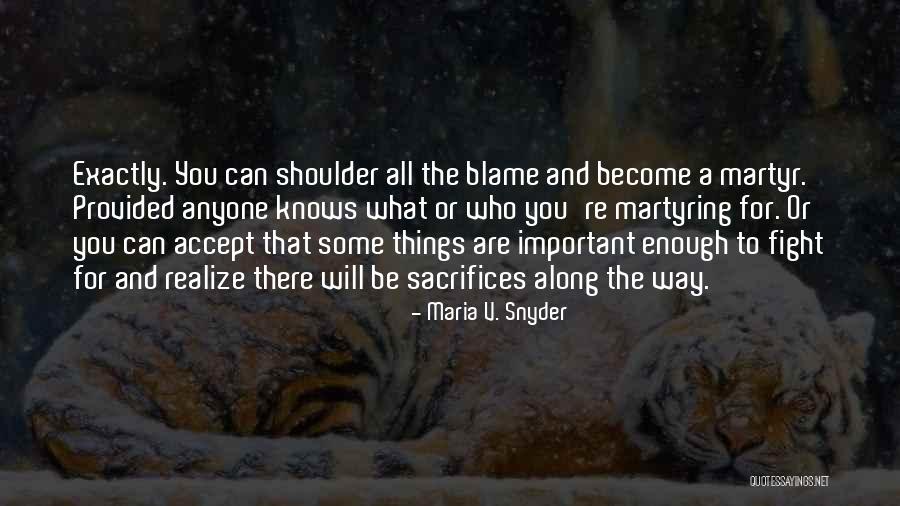 Swaroop Dutt Quotes By Maria V. Snyder Swaroop Dutt Quotes By Maria V. Snyder