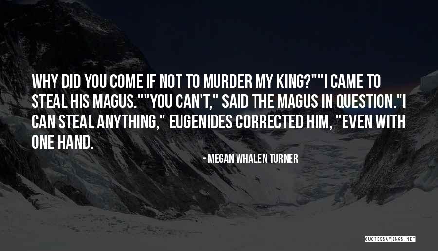 Swartsels Ace Quotes By Megan Whalen Turner Swartsels Ace Quotes By Megan Whalen Turner