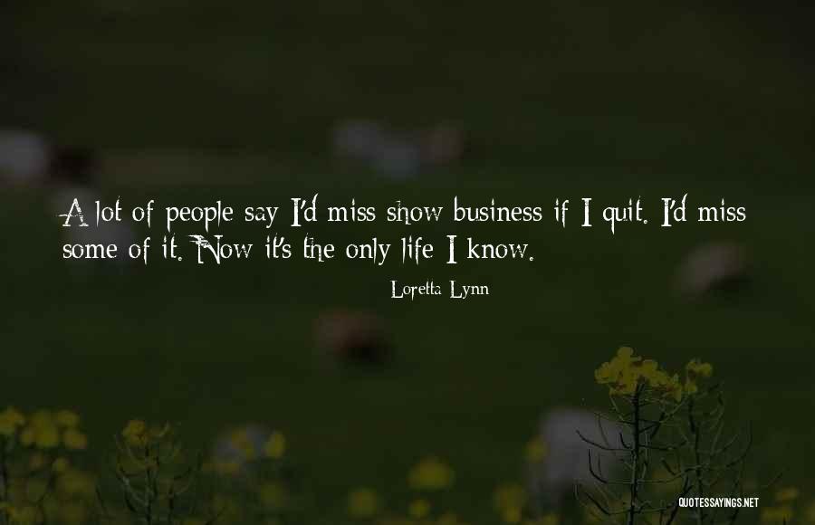 Swarup Karande Quotes By Loretta Lynn Swarup Karande Quotes By Loretta Lynn