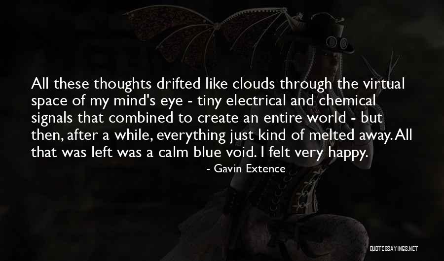 Swashbucklers Quotes By Gavin Extence Swashbucklers Quotes By Gavin Extence