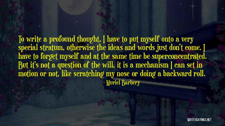 Swatantrata Quotes By Muriel Barbery Swatantrata Quotes By Muriel Barbery