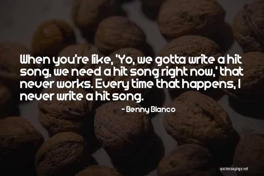 Swatek Bill Quotes By Benny Blanco Swatek Bill Quotes By Benny Blanco