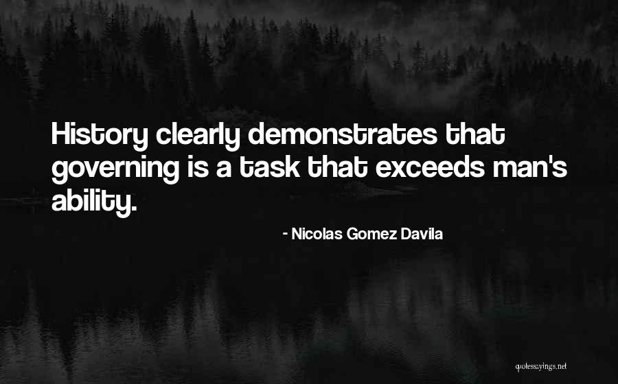 Swatek Bill Quotes By Nicolas Gomez Davila Swatek Bill Quotes By Nicolas Gomez Davila