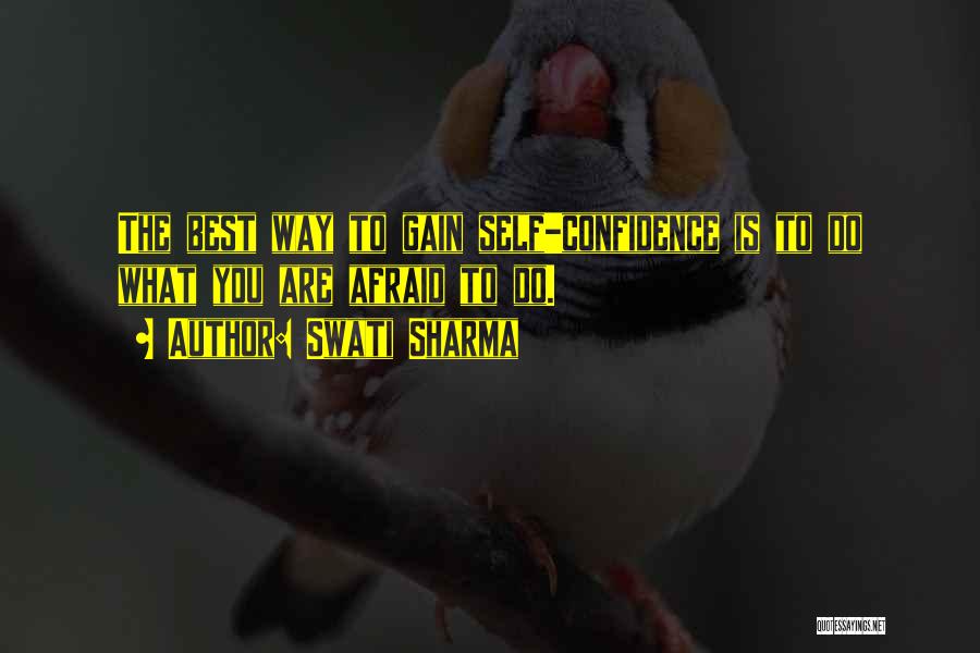 Swati Quotes By Swati Sharma