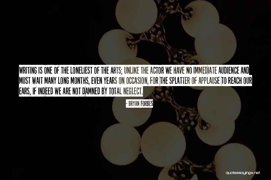 Swayambhu Quotes By Bryan Forbes Swayambhu Quotes By Bryan Forbes