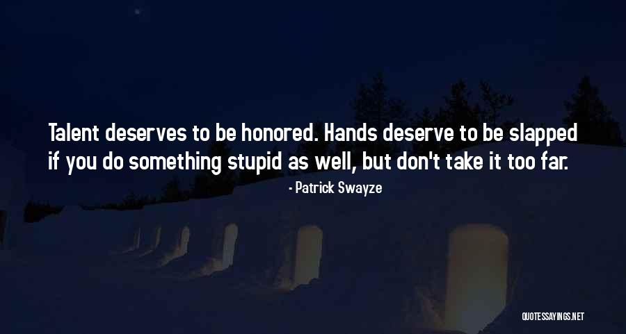 Swayze Patrick Quotes By Patrick Swayze Swayze Patrick Quotes By Patrick Swayze