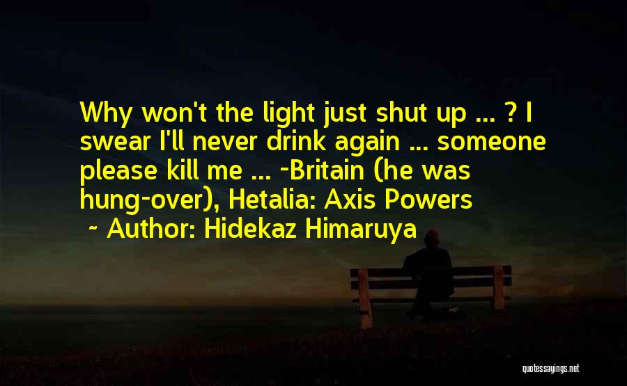 Swear Quotes By Hidekaz Himaruya
